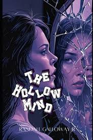 The Hollow Mind by Randall Galloway, Jr Paperback Book