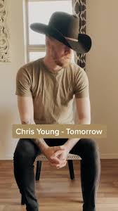 Impersonation Cover of Chris Young's Tomorrow by Christopher Kent Allanic