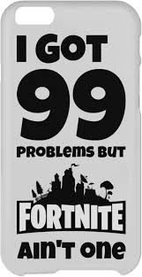 If you want to play fortnite on iphone or ipad (or android for that matter), you may notice that the game is not available to download and install, it on iphone and ipad, if you already have the most recently updated version you'll be able to play fortnite for a bit longer until the new season comes out. 99 Problems But Fortnite Iphone 6 Plus Case Fortnite Phone Case Iphone 6 Plus Clipart Large Size Png Image Pikpng