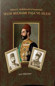 Trt 1 ekranlarında ekranlara gelen dizide 'selim paşa' olarak izleyici. Selim Melhame Pasa Ve Ailesi Sultan 2 Abdulhamid In Hizmetinde Erol Makzume Fiyati Satin Al Idefix