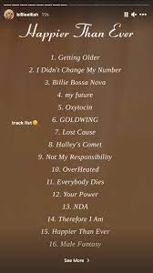 The details of happier than ever song lyrics are given below: Billie Eilish Announces New Album Happier Than Ever