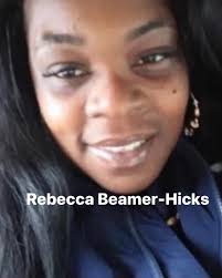 Update: We regret to inform you that Rebecca Beamer-Hicks has been found  deceased. Rebecca-Beamer Hicks 35, years old went missing