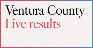 Ventura County Election Live Results Los Angeles Times