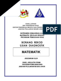 Panel perunding bahasa melayu pmr johor. Borang Rekod Ujian Diagnostik Matematik Arithmetic Teaching Mathematics