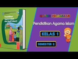 Check spelling or type a new query. Materi Pai Kelas 1 Sd Semester 2 Youtube