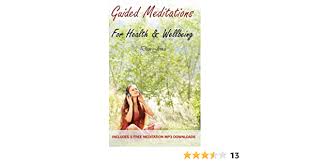 Guided meditation downloads (mp3s) from each class of our free online course. Amazon Com Guided Meditations For Health Wellbeing 9781507815168 Jones Dan Books