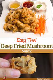 Quick Easy Deep Fried Mushroom Snack Which Sauce Is Your Favorite Recipe Deep Fried Mushrooms Fried Mushrooms Tasty Thai