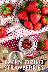 Jan 14, 2021 · modified: Oven Dried Strawberries Lord Byron S Kitchen