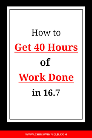 How To Get 40 Hours Of Work Done In 16 7 Good Time Management Pomodoro Technique Time Management Tips