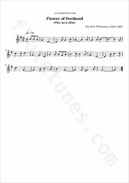 The hills are bare now and autumn leaves lie thick and still o'er land that is lost now which those so dearly held that stood. Flower Of Scotland R M B Williamson Free Flute Sheet Music Flutetunes Com