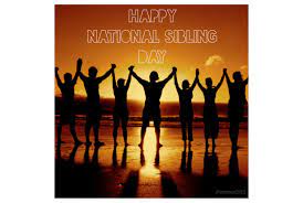 Happy national siblings day your sibling…. Happy National Siblings Day Summer 365