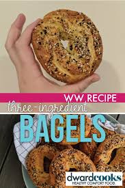 Three Ingredient Bagel Dough Dwardcooks Family Friendly Ww Recipes Recipe Ww Recipes Recipes Three Ingredient Recipes