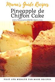 Pineapple De Chiffon Cake Mama S Guide Recipes In 2021 Chiffon Cake Cake Recipes Snack Cake