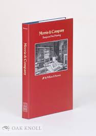 MORRIS & COMPANY: ESSAYS ON FINE PRINTING by William S. Peterson