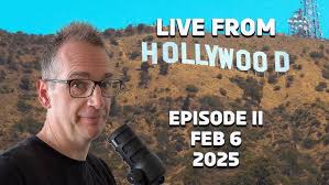 Live From Hollywood: Feb 6, 2025