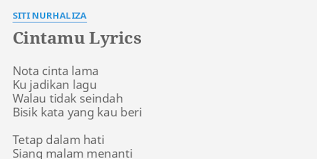 Erna amira binti adenan objektif ceramah jerat percintaan i. Cintamu Lyrics By Siti Nurhaliza Nota Cinta Lama Ku