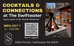 Cocktails & Connections at The Swiftwater