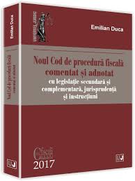 De intere general sunt prezentate aici. Noul Cod De Procedura Fiscala Comentat Si Adnotat Emilian Duca