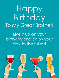 Live It Up Happy Birthday Card For Brother Birthday Greeting Cards By Davia With tenor, maker of gif keyboard, add popular happy birthday animated gifs to your conversations. happy birthday card for brother
