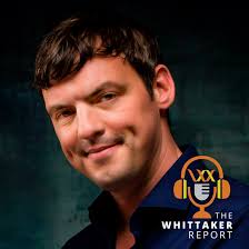 The Whittaker Report Podcast Episode 8