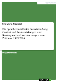 Vor genau 20 jahren ging guildo horn für deutschland ins rennen. Die Sprachenwahl Beim Eurovision Song Contest Und Ihr Grin