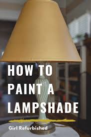 Check spelling or type a new query. How To Paint A Lampshade Girl Refurbished