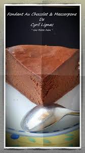 Fondant Au Chocolat Mascarpone De Cyril Lignac Fondant Au Chocolat Chocolat Fondant Au Chocolat Cyril Lignac