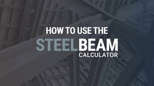 Steel Beam Calculator User Guide