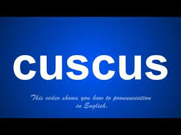 Couscous is a berber dish of small (about 3 millimetres (0.12 in) in diameter) steamed balls of crushed durum wheat semolina that is traditionally served with a stew spooned on top. The Correct Pronunciation Of Cuscus In English By Pronunciation English