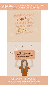 All Behavior Is Communication Xo Lauren Pace In 2020 Challenging Behaviors Behavior Mommy Life