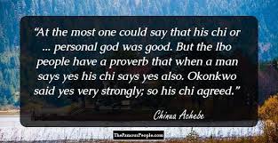 Is the opium of the privileged. chinua achebe my weapon is literature. chinua achebe quotes when suffering knocks at your door and you say there is no seat for him, he tells you not to worry because he has brought his own stool. chinua achebe 70 Powerful Chinua Achebe Quotes