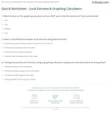 Quiz Worksheet Local Extrema Graphing Calculators Study Com