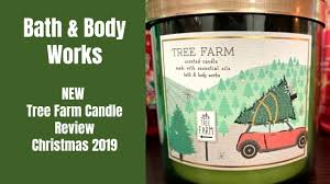 Bath Body Works New Tree Farm Candle Review Christmas 2019 Youtube
