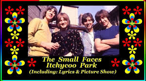 The Small Faces: Itchycoo Park: Lyrics & Synched Picture Show
