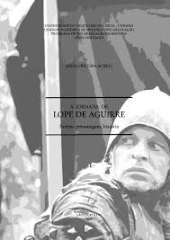 PDF) A Jornada de Lope de Aguirre: evento, personagem, história  [Dissertação de Mestrado]