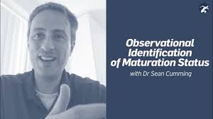 Observational identification of maturation status with Dr Sean Cumming