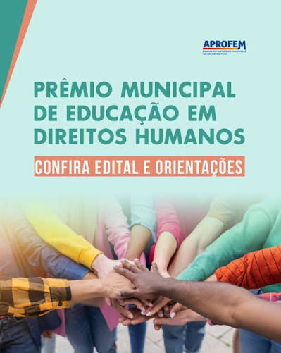 Foi publicado no Diário Oficial da Cidade, de 22/06/2026, o Edital que  estabelece as normas para abertura de inscrições, seleção, premiação e  realização do 13º Prêmio Municipal de Educação em Direitos Humanos.