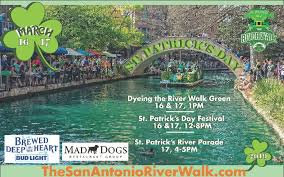St Patrick S Day San Antonio River San Antonio Attractions River Walk