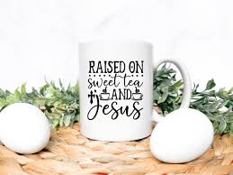 Free Free 258 Sweet Tea And Jesus Svg SVG PNG EPS DXF File