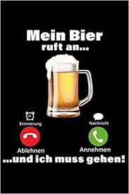 Ein bild sagt mehr als tausend worte. Mein Bier Ruft An Lustige Bier Spruche Din A5 Dotted Gepunktet 120 Seiten 60 Blatter Notizbuch Notizheft Notiz Block Bier Craft Beer Saufen Jga Trinken Mallorca Motive Amazon De Lustige Spruche Notizbucher Bier