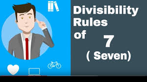 Is A Number Divisible By 7 Divisibilty Rule Of 7