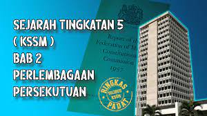 Sejarah tingkatan 1 bab 1. Sejarah Tingkatan 5 Kssm Bab 2 Perlembagaan Persekutuan Youtube