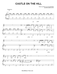 Can't help but to give it. Castle On The Hill Sheet Music Ed Sheeran Sheetmusic Free Com