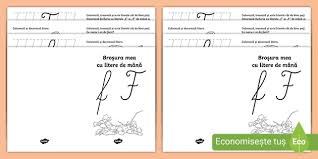 Chiar si azi consum cu mare drag din pachetul primit. Scrierea Literelor F È™i F De ManÄƒ BroÈ™urÄƒ Cu ActivitÄƒÈ›i