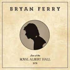 Plan out your summer 2020 and buy tickets at once. Live At The Royal Albert Hall 1974 Lp 2020 Live Von Bryan Ferry