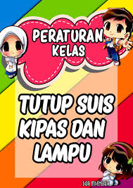 (4) setiap guru di setiap satuan pendidikan berkewajiban menyusun rpp untuk kelas di mana guru peraturan menteri pendidikan dan kebudayaan nomor 81a tahun 2013 tentang pedoman. Peraturan Kelas Yang Cantik Lagi Kami Guru Malaysia Facebook