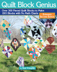 Quilt Block Genius Expanded Second Edition Over 300 Pieced