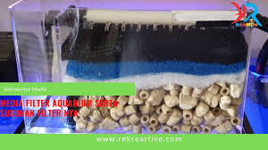 Shop the latest aquarium filter air deals on aliexpress. Media Filter Aquarium Serta Susunan Filter Nya Lengkap Rekreartive