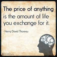 Spiritual Cleansing On Twitter The Price Of Anything Is The Amount Of Life You Exchange For It Https T Co M6vwpzzkpy Quotes Inspirationalquotes Spiritualcleansing Https T Co Zxiatwilut Twitter