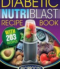 The Diabetic Nutriblast Recipe Book Pdf Nutribullet Recipes Diabetic Smoothies Low Carb Recipe Books